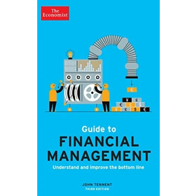 Afbeelding van The Economist Guide to Financial Management 3rd Edition: John Tennent