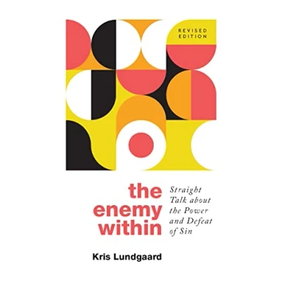 Afbeelding van Enemy Within, The: Straight Talk about the Power and Defeat of Sin
