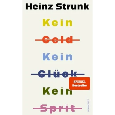 Afbeelding van Kein Geld Glück Sprit: Erzählungen