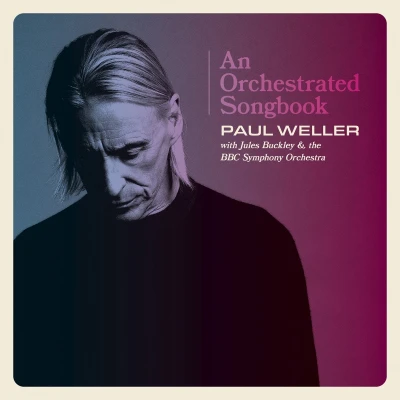 Afbeelding van Paul Weller An Orchestrated Songbook With Jules Buckley &amp; The BBC Symphony Orchestra (CD)