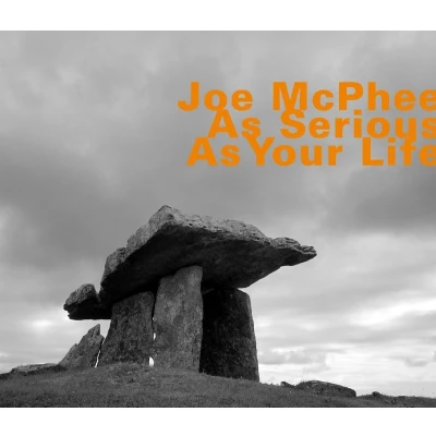 Afbeelding van Joe McPhee As Serious Your Life (CD)