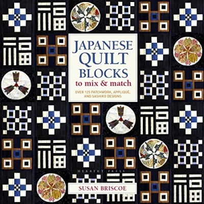 Afbeelding van Japanese Quilt Blocks to Mix &amp; Match: Over 125 Patchwork, Appliqué and Sashiko Designs