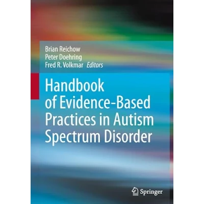 Afbeelding van Handbook of Evidence Based Practices in Autism Spectrum Disorder