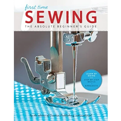 Afbeelding van First Time Sewing: The Absolute Beginner&#039;s Guide: 1