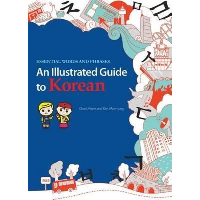 Afbeelding van An Illustrated Guide to Korean: Essential Words and Phrases