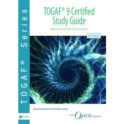 Afbeelding van TOGAF® 9 Certified Study Guide 4thEdition: preparation for the TOGAF Part 2 Examination