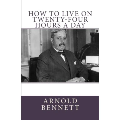 Afbeelding van How to Live on Twenty Four Hours a Day