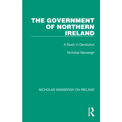 Afbeelding van The Government of Northern Ireland: A Study in Devolution