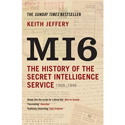 Afbeelding van MI6: the History of Secret Intelligence Service 1909 1949