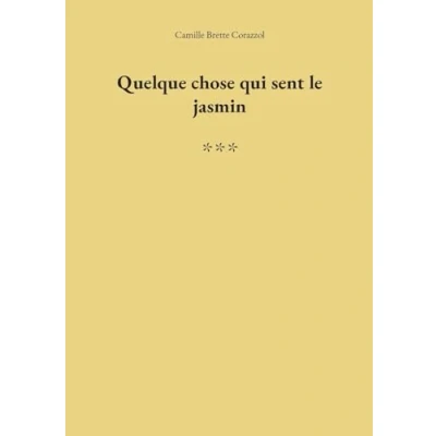 Afbeelding van Quelque chose qui sent le jasmin