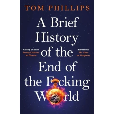 Afbeelding van A Brief History of the End F*cking World