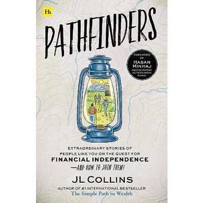 Afbeelding van Pathfinders: Extraordinary Stories of People Like You on the Quest for Financial Independence And How to Join Them
