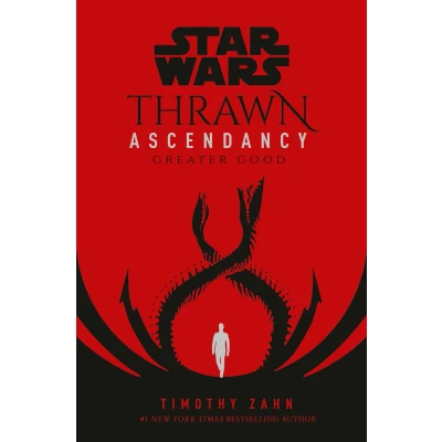 Afbeelding van STAR WARS THRAWN ASCENDANCY HC 02 GREATER GOOD