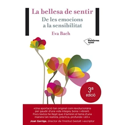 Afbeelding van la bellesa del sentir: De les emocions a sensibilitat