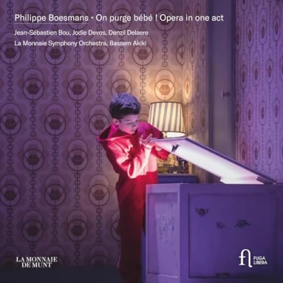 Afbeelding van La Monnaie Symphony Orchestra, Bassem Akiki Boesmans: On Purge Bebe ! Opera In One Act (CD)