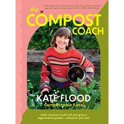 Afbeelding van The Compost Coach: Make compost, build soil and grow a regenerative garden wherever you live!