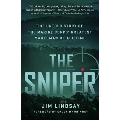 Afbeelding van the Sniper: Untold Story of Marine Corps&#039; Greatest Marksman All Time