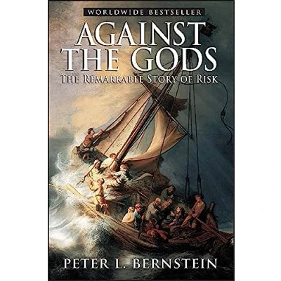 Afbeelding van Against The Gods: Remarkable Story of Risk