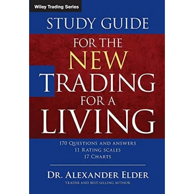 Afbeelding van Study Guide for The New trading a Living: Psychology discipline Tools and Systems risk Control trade Management: 606