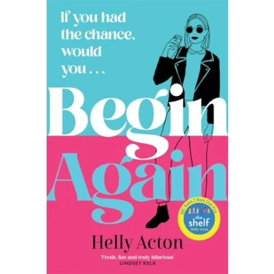 Afbeelding van Begin Again: What would you change if could go back?