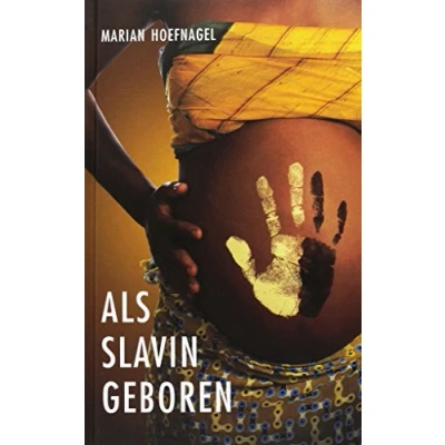 Afbeelding van Als slavin geboren (Hardback)