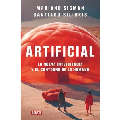Afbeelding van Artificial: La nueva inteligencia y el contorno de lo humano / Artificial