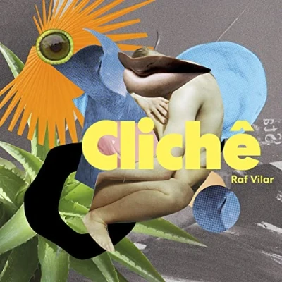 Afbeelding van Raf Vilar Cliche (LP)