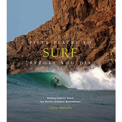Afbeelding van Fifty places to surf before you die: surfing experts share the world&#039;s greatest destinations