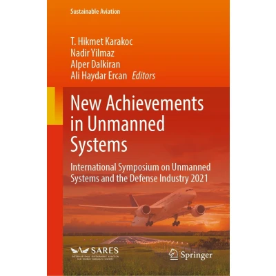 Afbeelding van New Achievements in Unmanned Systems: International Symposium on Systems and the Defense Industry 2021