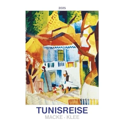 Afbeelding van Tunisreise Macke, Klee 2025 Bild Kalender 42x56 cm Kunst Wand Malerei Alpha Edition