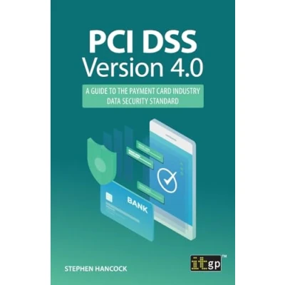 Afbeelding van PCI DSS Version 4.0: A guide to the payment card industry data security standard