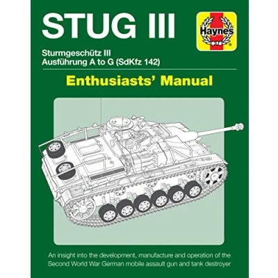 Afbeelding van Stug IIl Enthusiasts&#039; Manual: Ausführung A to G (Sd.Kfz.142)