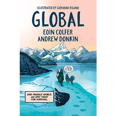 Afbeelding van Global: a graphic novel adventure about hope in the face of climate change