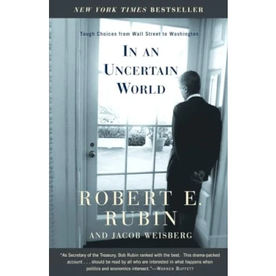 Afbeelding van In an Uncertain World: Tough Choices from Wall Street to Washington