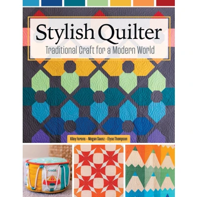 Afbeelding van Stylish Quilter: Traditional Craft for a Modern World