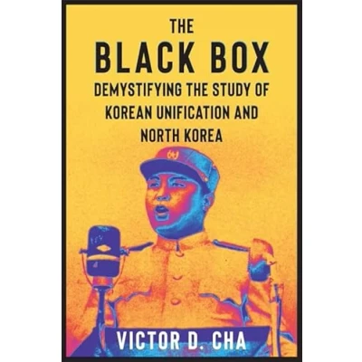 Afbeelding van the Black Box: Demystifying Study of Korean Unification and North Korea