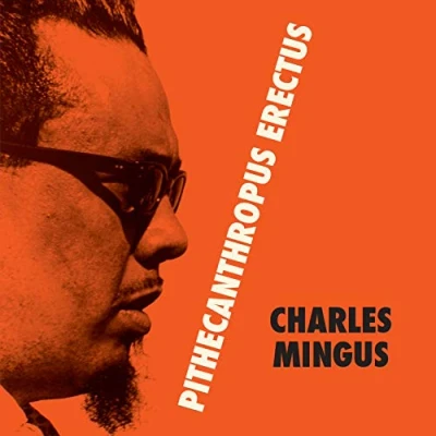 Afbeelding van Charles Mingus Pithecantropus Erectus
