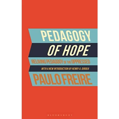Afbeelding van Pedagogy of Hope: Reliving the Oppressed
