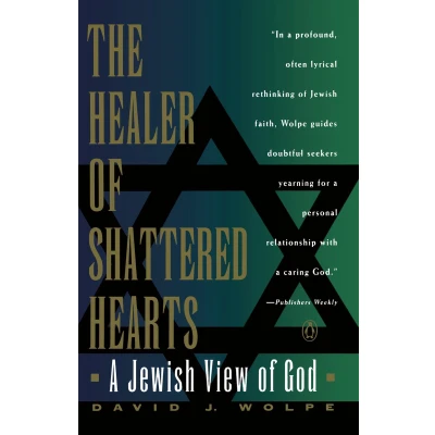 Afbeelding van The Healer of Shattered Hearts: A Jewish View God