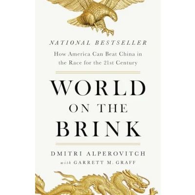 Afbeelding van World on the Brink: How America Can Beat China in Race for Twenty First Century