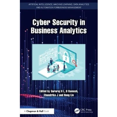 Afbeelding van Artificial Intelligence, Machine Learning, Data Analytics and Automation for Business Management Cyber Security in