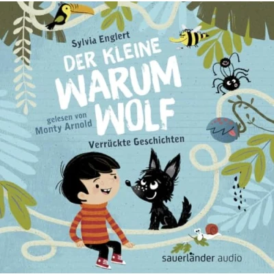 Afbeelding van Der kleine Warumwolf: Verrückte Vorlesegeschichten von Sylvia Englert
