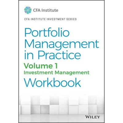 Afbeelding van Portfolio Management in Practice, Volume 1: Investment Workbook
