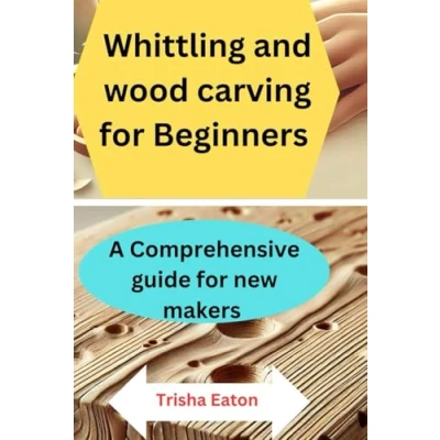 Afbeelding van Whittling and Wood Carving for Beginners
