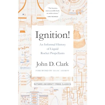 Afbeelding van Ignition!: An Informal History of Liquid Rocket Propellants