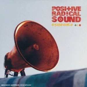 Afbeelding van Positive Radical Sound Ensemble (CD)