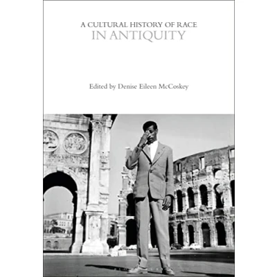 Afbeelding van A Cultural History of Race in Antiquity