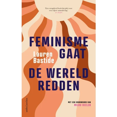 Afbeelding van Feminisme gaat de wereld redden (Paperback)