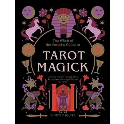 Afbeelding van Tarot Magick: Discover yourself through tarot. Learn about the magick behind cards.
