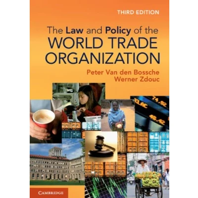 Afbeelding van the Law and Policy of World Trade Organization: Text, Cases, Materials